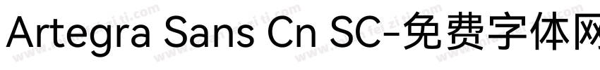 Artegra Sans Cn SC字体转换
